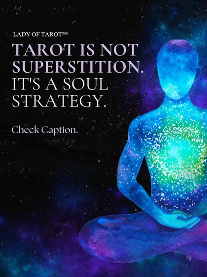 I often say that Tarot is not about superstition, it is a soul strategy. It's a powerful tool that puts you at the center of your own journey, helping you make choices that are aligned with your highest self.