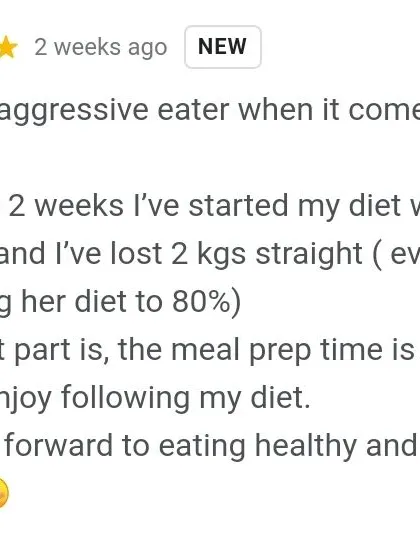 This client's feedback highlights what my plans are all about: getting results without a complicated or time-consuming meal prep. Losing 2 kgs in two weeks while only following the diet 80% shows how flexible and effective the plans can be.