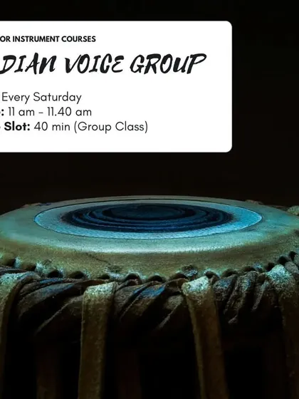 Details for our Indian Voice group classes. We hold regular sessions every Saturday morning, providing a consistent and structured learning path for all our students.