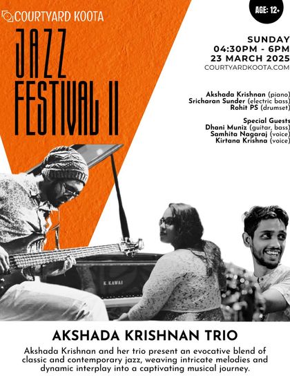 The poster for the Akshada Krishnan Trio at the Jazz Festival II. Their performance was an evocative blend of classic and contemporary jazz, featuring intricate melodies and dynamic interplay.