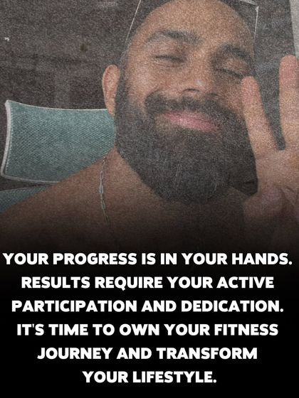 Your progress is your responsibility. Results require your active participation and dedication. It's time to own your fitness journey and transform your lifestyle.