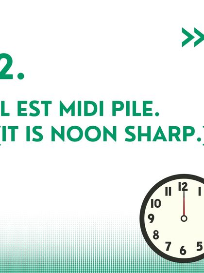 To say it's exactly noon, you can use the phrase 'Il est midi pile'. Learning specific time expressions like this adds precision to your French.