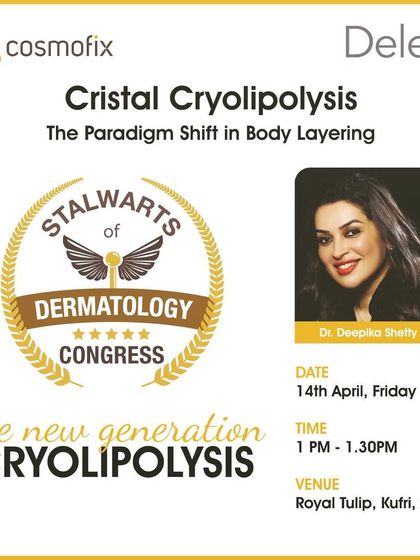 The official announcement for my talk on Cristal Cryolipolysis at the Stalwarts of Dermatology Congress. I discussed this new generation technology as a paradigm shift in body layering and contouring.