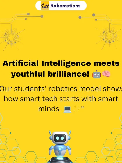 Artificial intelligence meets youthful brilliance. This graphic celebrates how our students' robotics models demonstrate that smart tech truly starts with smart, creative minds.