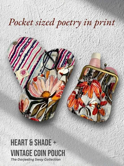 Pocket-sized poetry in print. My Heart & Shade glasses pouch and Vintage Coin Pouch are made with love for the things we love to carry with us.