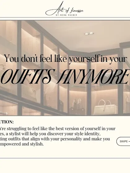 If you don't feel like yourself in your clothes anymore, it's time for a change. I can help you discover your style identity and select outfits that align with your personality, making you feel empowered.