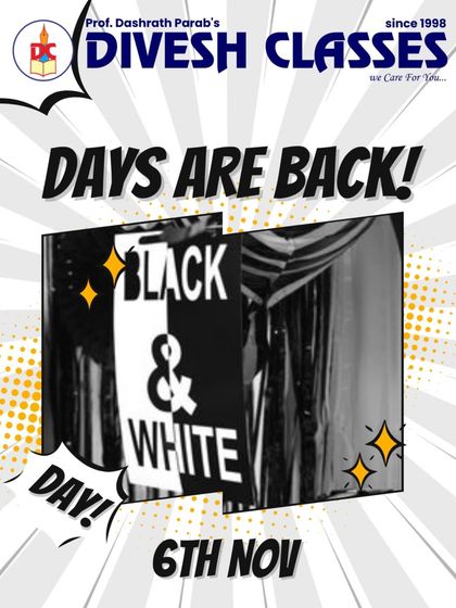 The "Days are back!" poster announcing Black & White Day on November 6th, kicking off a week of fun activities.