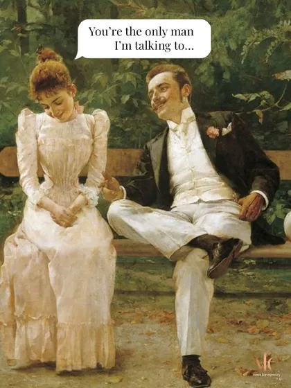 The classic line, "You're the only one I'm talking to," feels as disingenuous now as it might have then. I foster an environment of honesty and clear intentions from the start.