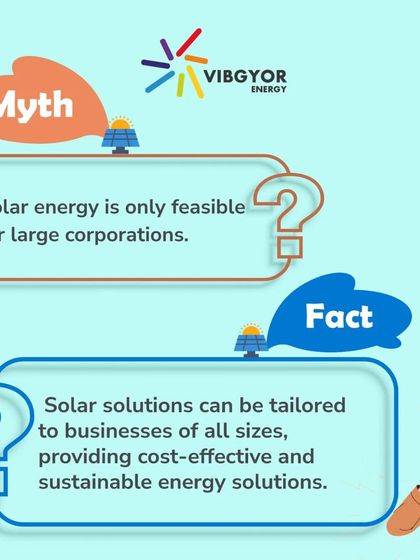 Myth: Solar is only for large corporations. Fact: Solar solutions can be tailored to businesses of all sizes, providing cost-effective and sustainable energy whether you are a small startup or a large enterprise.