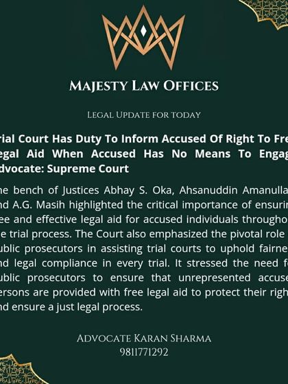 The Supreme Court has reinforced a fundamental right: if an accused person cannot afford a lawyer, the trial court has a duty to inform them of their right to free legal aid. This ensures that a lack of financial means does not lead to an unjust trial.