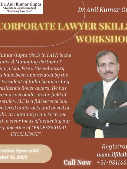 An announcement for our Corporate Lawyer Skills Workshop, led by our Founder & Managing Partner, Dr. Anil Kumar Gupta (Ph.D in LAW). This reflects our commitment to professional excellence and contributing to the legal community.