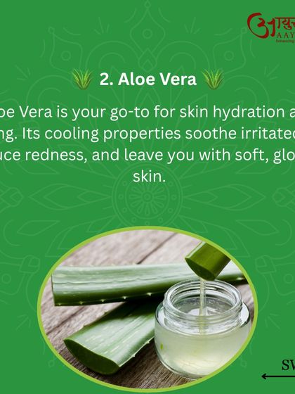 Aloe Vera is my go-to recommendation for skin hydration and healing. Its cooling properties soothe irritated skin, reduce redness, and leave you with soft, glowing skin.