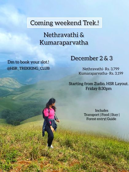 An offer for a weekend trek to Nethravathi and Kumaraparvatha, perfect for those who want to cover two major peaks.