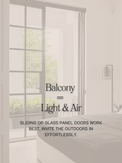 For a balcony, the goal is light and air. Sliding or glass panel doors are the best choice to invite the outdoors in effortlessly.