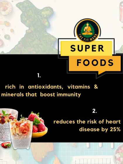 What are superfoods? They are rich in antioxidants, vitamins, and minerals that boost immunity and can reduce the risk of heart disease by 25%.
