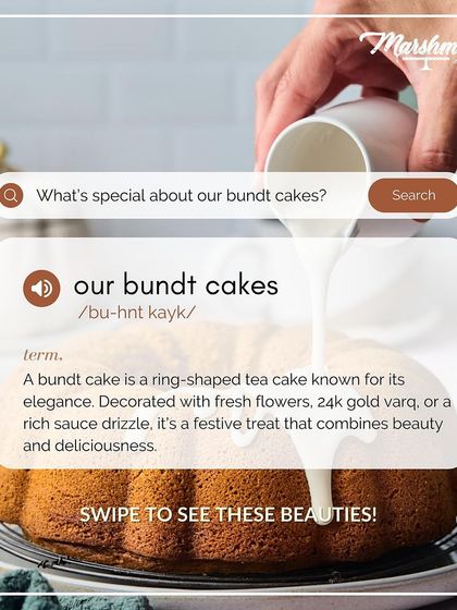 What's special about my bundt cakes? They are elegant, ring-shaped tea cakes decorated with beautiful finishes like fresh flowers, 24k gold varq, or a rich sauce drizzle.