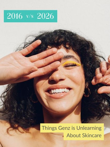 2016 vs 2026: Things Gen Z is unlearning about skincare. We're moving away from harsh trends and towards a more informed, science-backed approach to skin health.