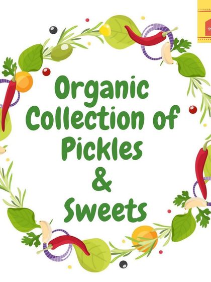 This represents my organic collection of pickles and sweets. I am committed to using natural ingredients to create food that is both delicious and good for you.