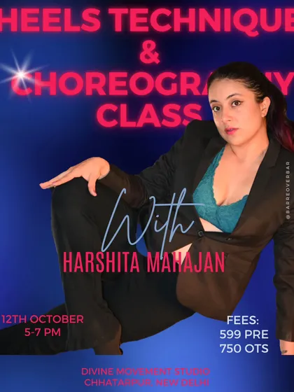 This poster announced my heels technique and choreography class. The focus was on creating a safe space for everyone to tap into their divine feminine energy, with a fun Bollywood track to get us moving.