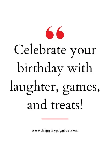 "Celebrate your birthday with laughter, games, and treats!" A simple summary of what a birthday with us includes.