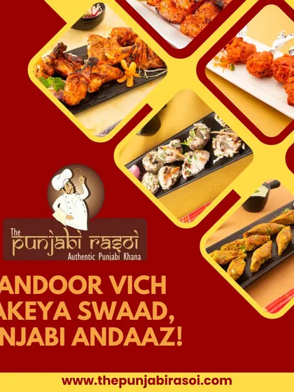 "Tandoor vich pakeya swaad, Punjabi andaaz!" This means flavour cooked in the tandoor, in Punjabi style. That's our promise for all our tandoori dishes.