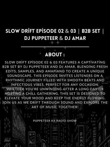 The official 'About' section for Slow Drift episodes 02 & 03, explaining the concept behind our B2B set.