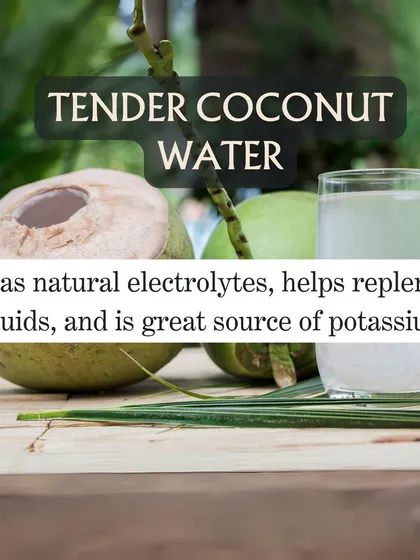 Tender coconut water is nature's sports drink. It's packed with natural electrolytes and potassium, making it the perfect beverage to replenish fluids and stay energized.