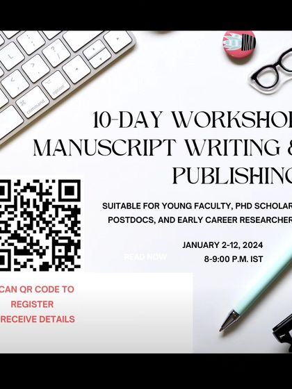 An announcement for my 10-day online workshop on Manuscript Writing & Publishing, designed for young faculty, PhD scholars, and early career researchers.