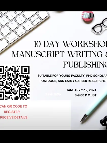 An announcement for a 10-day online workshop on Manuscript Writing and Publishing. These intensive online sessions are designed for young faculty, PhD scholars, and postdocs who need structured guidance to get their work published.