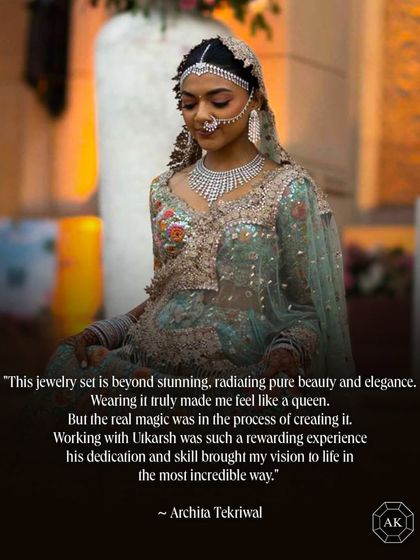 "Wearing it truly made me feel like a queen." A testimonial from our bride, Archita, sharing her experience of co-creating her stunning bespoke bridal set with us. Her words capture the magic of our collaborative process.