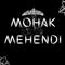 Mohak Mehendi