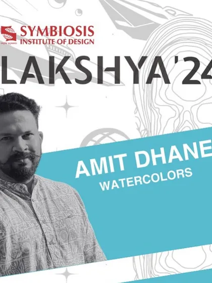 A poster for my watercolour session at 'Lakshya '24', an event by the Symbiosis Institute of Design.