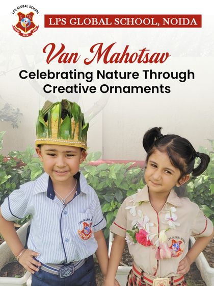 This poster for our Van Mahotsav celebration showcases students wearing creative ornaments made from leaves and flowers. We encourage imaginative ways to celebrate nature and learn about sustainability.