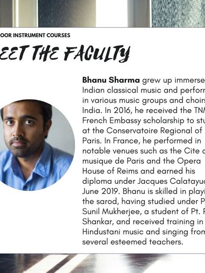 Meet Bhanu Sharma, who grew up immersed in Indian classical music and later studied at the Conservatoire Regional of Paris. He is skilled in sarod and Hindustani singing.
