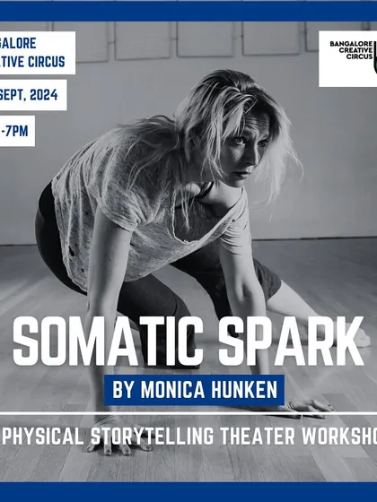 A poster for "Somatic Spark," a physical storytelling theater workshop with a New York-based performer. This class explores using physical exercises to generate stories and access creative energy.