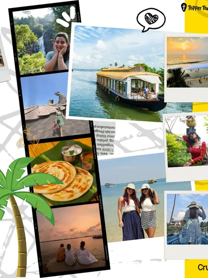 A vibrant collage showcasing a girls' trip to Kerala. It features a houseboat, local food, beach sunsets, and happy faces, perfectly summarizing the experience.