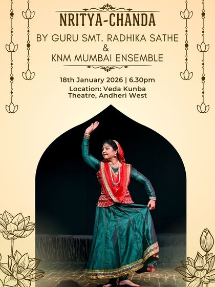 The official poster for "Nritya-Chanda," an annual showcase by my Guru and the KNM Mumbai Ensemble. These events are a celebration of our lineage and artistry.