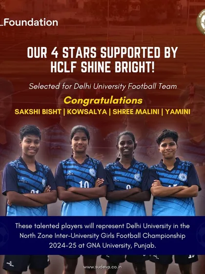 Four of our stars, Sakshi Bisht, Kowsalya, Shree Malini, and Yamini, selected for the Delhi University Football Team. Our program balances academics and athletics.