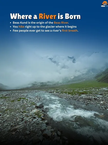 On the Beas Kund trek, you hike right up to the glacier where the river begins. It's a rare chance to see a river's first breath.