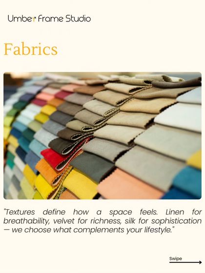 Fabrics define how a space feels. From breathable linen to rich velvet, we help you choose textures that complement your lifestyle.
