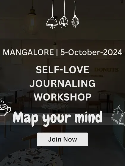 My 'Map Your Mind' workshops are where we dive deep into self-love through creative journaling. This is an invitation to my Mangalore event, giving you a peek at the kind of focused, aesthetic, and healing experiences I host.