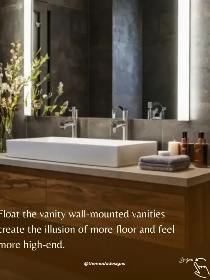 Float the vanity. Wall-mounted vanities create the illusion of more floor space and instantly make a bathroom feel more high-end and less cluttered.