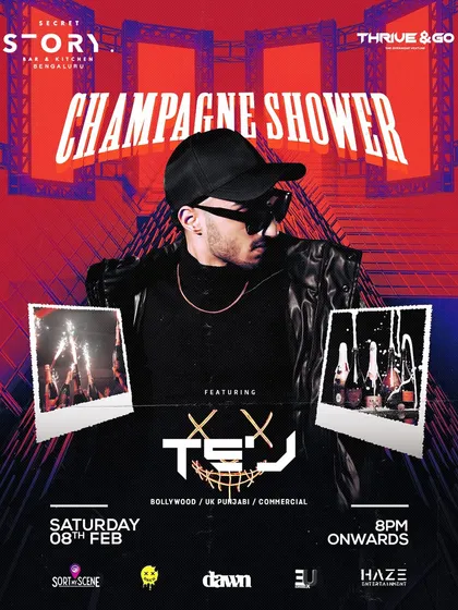 Our event posters give you a taste of what's coming. This 'Champagne Shower' night with UK Punjabi artist Tej Music Vodka was all about celebrating with big beats and even bigger energy.