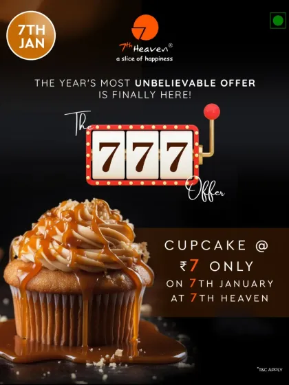 We believe happiness should be affordable. Our famous 777 Offer is a customer favorite, featuring a delicious cupcake for just ₹7 on the 7th of the month.