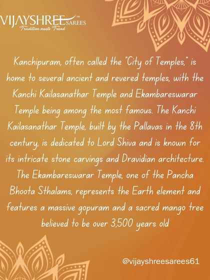 An informational graphic about Kanchipuram, the "City of Temples," and its influence on the art of saree weaving.
