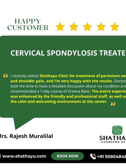 For persistent neck and shoulder pain caused by cervical spondylosis, a 7-day course of Greeva Basti provided this patient with significant relief. Their experience speaks to our professional staff and the calm, welcoming environment we cultivate.