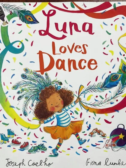 The cover of 'Luna Loves Dance', a wonderful story about finding the courage to try new things and falling in love with a new passion.