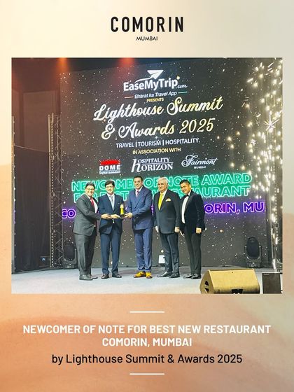 Comorin Mumbai takes home Newcomer of Note for Best New Restaurant at the Lighthouse Summit & Awards 2025! A milestone made possible by our team and guests.