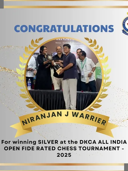Congratulations to Niranjan J Warrier for winning SILVER at the DKCA All India Open FIDE Rated Tournament, a highly competitive event.