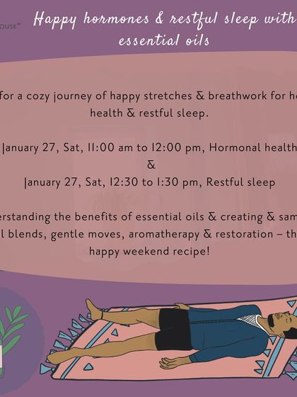 An invitation to a cozy journey of happy stretches and breathwork for hormonal health and restful sleep. This workshop combines gentle moves, aromatherapy, and learning about essential oils.
